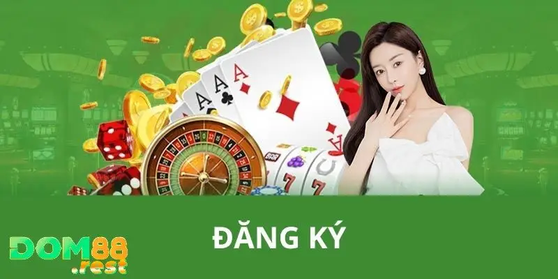 Hướng Dẫn Đăng Ký Dom88 Chi Tiết Theo Từng Nền Tảng