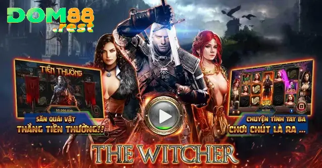 Luật tham gia game nổ hũ The Witcher